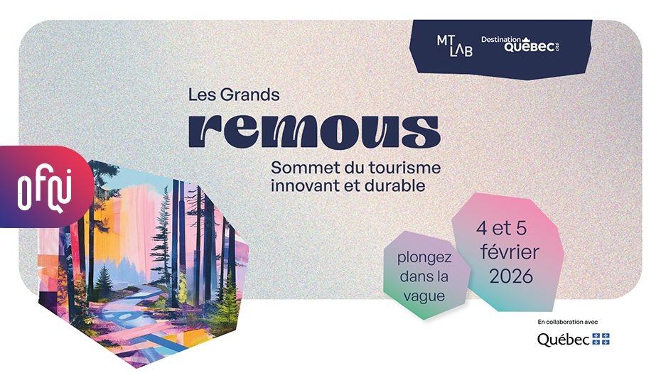 Participe au Sommet du tourisme innovant et durable - Les Grands Remous ...
